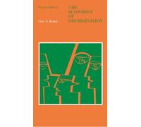The Economics of Discrimination (Economic Research Studies)
