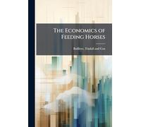 The Economics of Feeding Horses