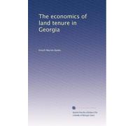 The economics of land tenure in Georgia