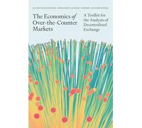 The Economics of Over-the-Counter Markets: A Toolkit for the Analysis of Decentralized Exchange