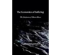 The Economics of Suffering: The Redefinition of Mental Illness