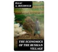 The Economics Of The Russian Village (ebook)
