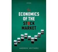 The Economics of the Stock Market