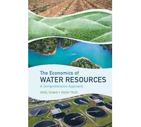 The Economics of Water Resources: A Comprehensive Approach