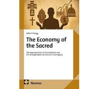 The Economy of the Sacred: The Appropriation of the Symbolic and the Renegotiation of Cultural Sovereignity