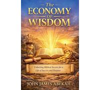 The Economy of Wisdom