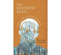 The Ecstatic Soul: A New Look at the INFJ Personality