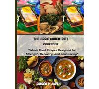 THE EDDIE ABBEW DIET COOKBOOK