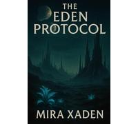 The Eden Protocol