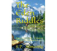 The Eden Riddles: A Spiritual Thriller of Ancient Secrets and Redemption