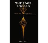 The Edge Loosed: An Iron-Body Cultivation Fantasy (Ninefold Iron Book 3)