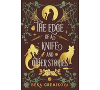 The Edge of a Knife and Other Stories