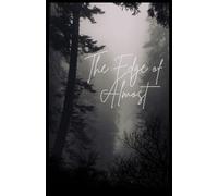 The Edge of Almost (The Still Waters)
