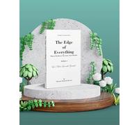 THE EDGE OF EVERYTHING: Where Resilience Becomes Your Identity