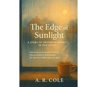 THE EDGE OF SUNLIGHT: A Story of Unspoken Words in Oakhaven (We Loved Without Staying)