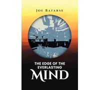 The Edge of the Everlasting Mind