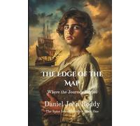 The Edge of the Map: Where the Journey Begins (The Spice Island Scrolls)