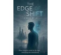 The Edge of the Shift