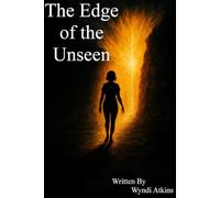 The Edge of The Unseen