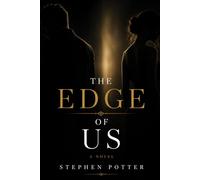 The Edge of Us: A Steamy Story Collection |Dark Romance | Obsession | Desire and Control | Power and Unforgettable Passion