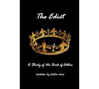 The Edict: A Study of the Book of Esther