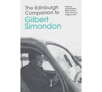 The Edinburgh Companion to Gilbert Simondon