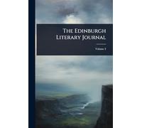 The Edinburgh Literary Journal