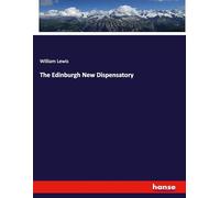 The Edinburgh New Dispensatory