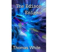 The Edison Enigma