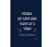 The Edit: A Curated Journal for Life Reset, Self-Discovery, and Personal Growth | Minimalist Hardcover Notebook (Navy Matte Finish): Fixing My Life One Page at a Time: The Glow-Up Blueprint