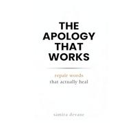 The education and employment of women: Repair Words That Actually Heal: Say sorry in ways that rebuild trust and closeness