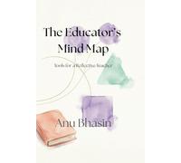 The Educator’s Mind Map: Tools for a Reflective Teacher