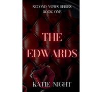 The Edwards: 1 (Second Vow)