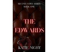 The Edwards: 1 (Second Vows)