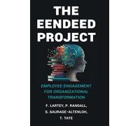 The EENDEED Project: Employee Engagement for Organizational Transformation