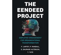 The EENDEED Project: Employee Engagement for Organizational Transformation