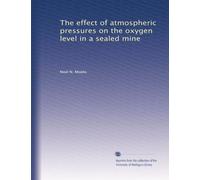 The effect of atmospheric pressures on the oxygen level in a sealed mine