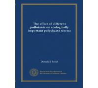 The effect of different pollutants on ecologically important polychaete worms