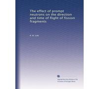 The effect of prompt neutrons on the direction and time of flight of fission fragments