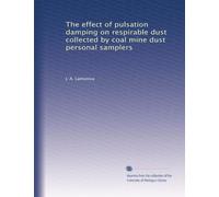 The effect of pulsation damping on respirable dust collected by coal mine dust personal samplers