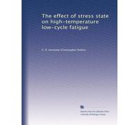 The effect of stress state on high-temperature low-cycle fatigue