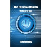 The Effective Church: The Power of Team