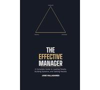 The Effective Manager