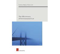 The Effectiveness of Environmental Law: 3 (European Environmental Law Forum)