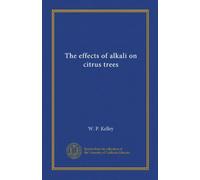 The effects of alkali on citrus trees
