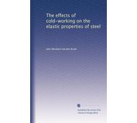 The effects of cold-working on the elastic properties of steel