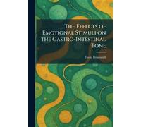 The Effects of Emotional Stimuli on the Gastro-Intestinal Tone