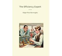 The Efficiency Expert (Classic Books)