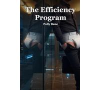The Efficiency Program: A Dark ABDL Romance of Corporate Regression, Diaper Dependency, and Total Surrender (ABDL diaper stories)