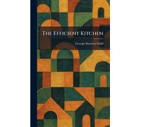 The Efficient Kitchen